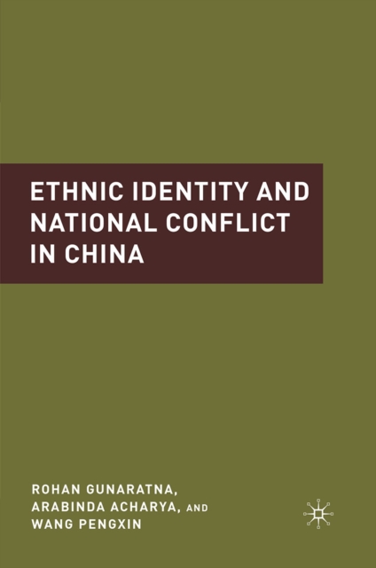 Ethnic Identity and National Conflict in China, PDF eBook