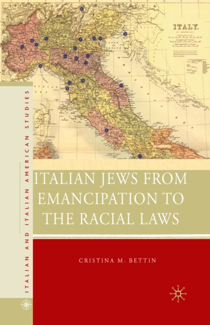 Italian Jews from Emancipation to the Racial Laws, PDF eBook