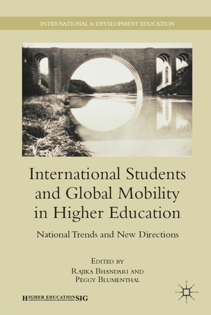 International Students and Global Mobility in Higher Education : National Trends and New Directions, PDF eBook