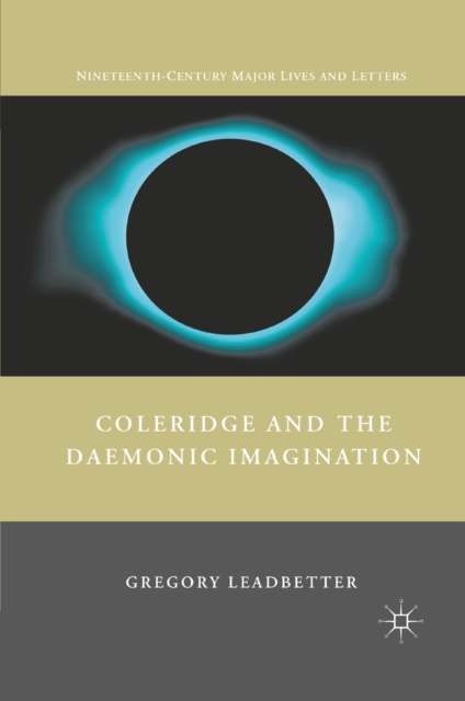 Coleridge and the Daemonic Imagination, PDF eBook