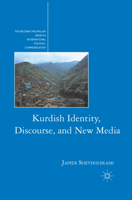 Kurdish Identity, Discourse, and New Media, PDF eBook