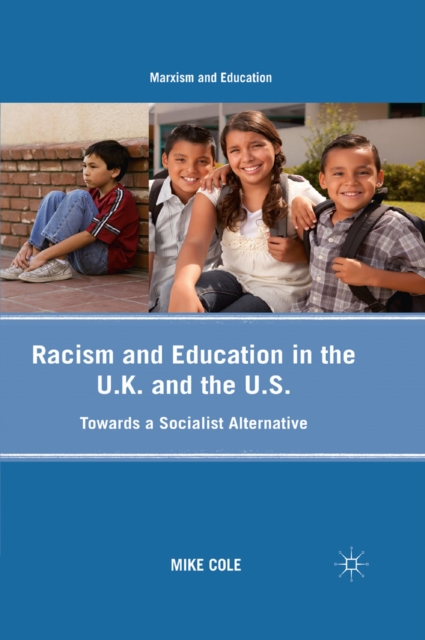 Racism and Education in the U.K. and the U.S. : Towards a Socialist Alternative, PDF eBook