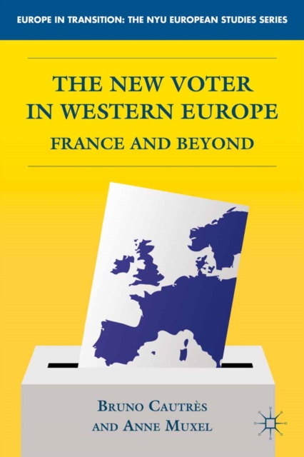 The New Voter in Western Europe : France and Beyond, PDF eBook