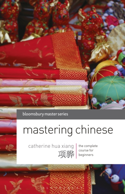 Mastering Chinese : The complete course for beginners, Paperback / softback Book