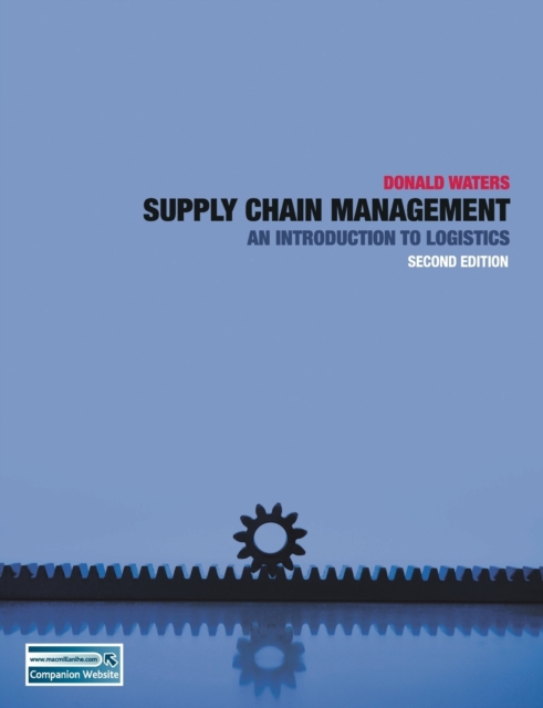Supply Chain Management : An Introduction to Logistics, Paperback / softback Book