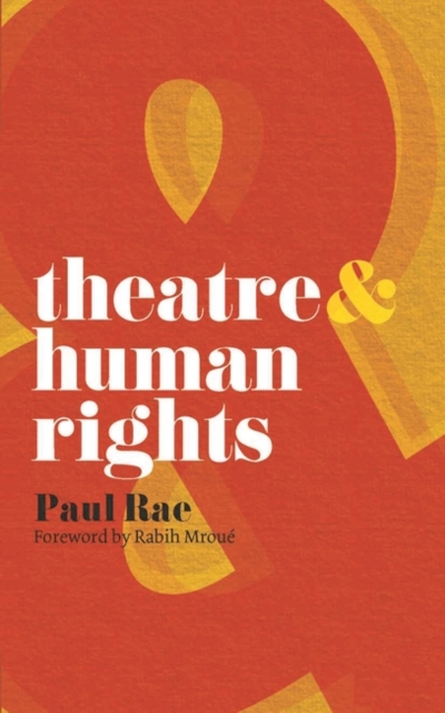 Theatre and Human Rights, Paperback / softback Book