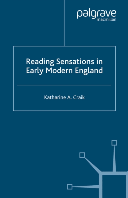 Reading Sensations in Early Modern England, PDF eBook