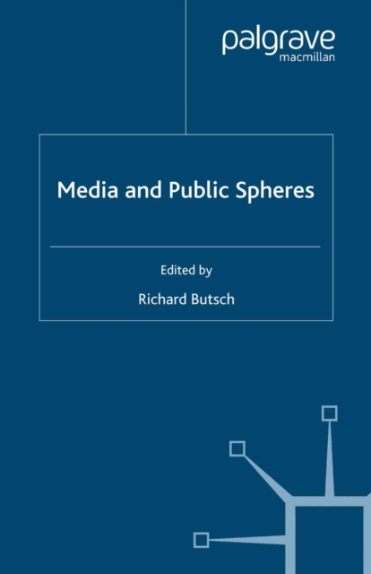Media and Public Spheres, PDF eBook