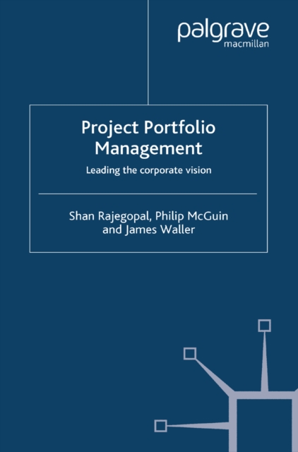 Project Portfolio Management : Leading the Corporate Vision, PDF eBook