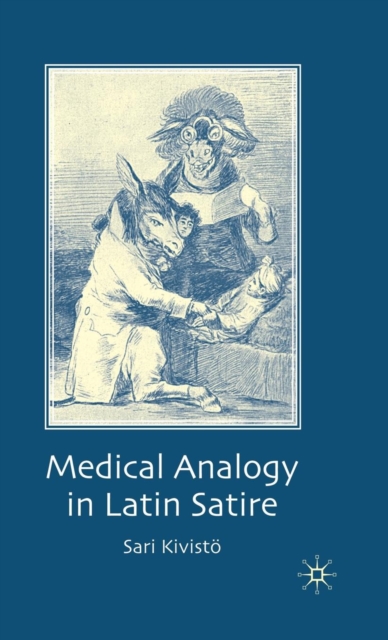 Medical Analogy in Latin Satire, Hardback Book