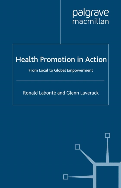 Health Promotion in Action : From Local to Global Empowerment, PDF eBook