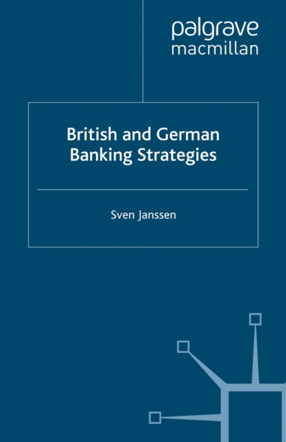 British and German Banking Strategies, PDF eBook