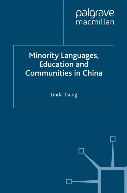 Minority Languages, Education and Communities in China, PDF eBook