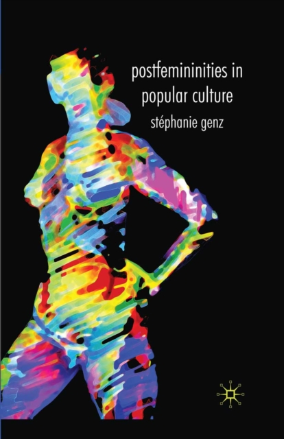 Postfemininities in Popular Culture, PDF eBook