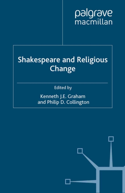 Shakespeare and Religious Change, PDF eBook