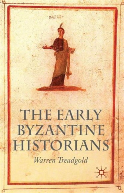 The Early Byzantine Historians, Paperback / softback Book