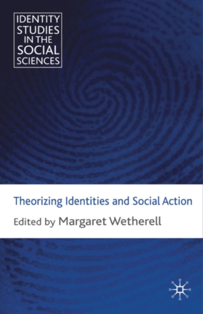 Theorizing Identities and Social Action, PDF eBook