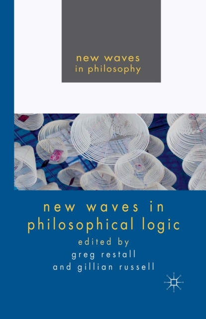 New Waves in Philosophical Logic, Paperback / softback Book