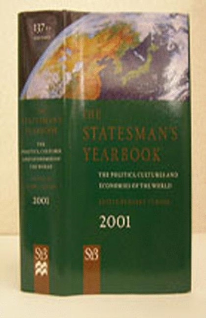 The Statesman's Yearbook 2001 : The Politics, Cultures and Economies of the World, PDF eBook
