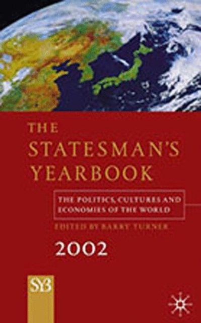 The Statesman's Yearbook 2002 : The Politics, Cultures and Economies of the World, PDF eBook