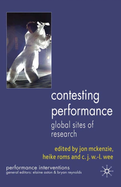 Contesting Performance : Global Sites of Research, PDF eBook