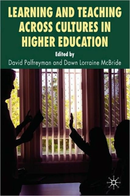 Learning and Teaching Across Cultures in Higher Education, Paperback / softback Book