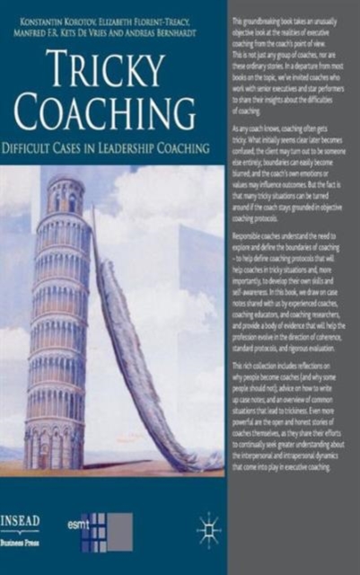 Tricky Coaching : Difficult Cases in Leadership Coaching, Hardback Book