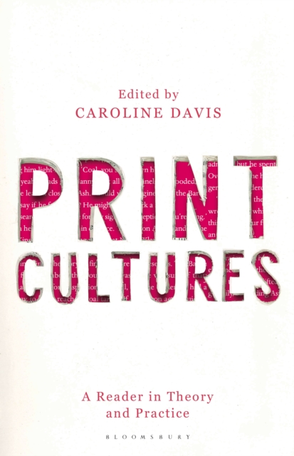 Print Cultures : A Reader in Theory and Practice, Paperback / softback Book