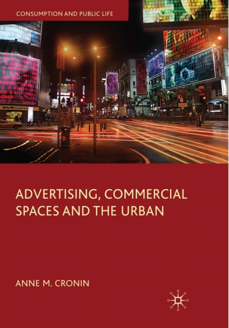 Advertising, Commercial Spaces and the Urban, PDF eBook