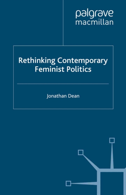 Rethinking Contemporary Feminist Politics, PDF eBook