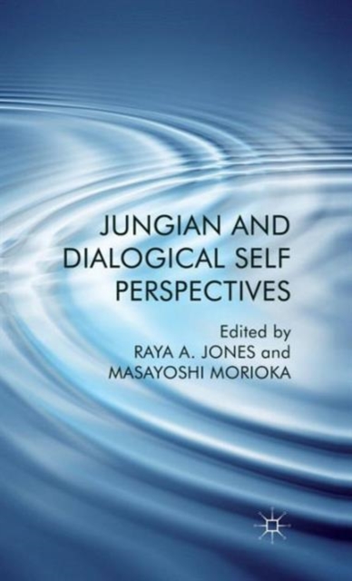 Jungian and Dialogical Self Perspectives, Hardback Book