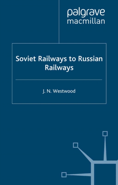 Soviet Railways to Russian Railways, PDF eBook