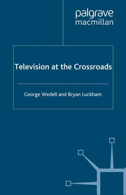 Television at the Crossroads, PDF eBook