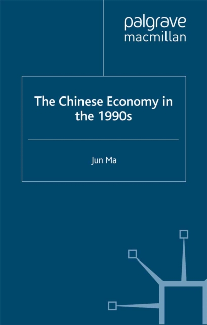 The Chinese Economy in the 1990s, PDF eBook