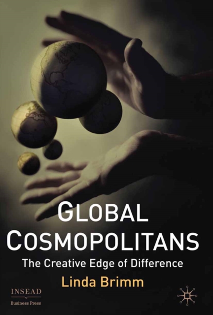 Global Cosmopolitans : The Creative Edge of Difference, PDF eBook