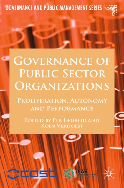 Governance of Public Sector Organizations : Proliferation, Autonomy and Performance, PDF eBook