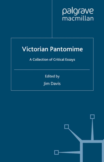 Victorian Pantomime : A Collection of Critical Essays, PDF eBook
