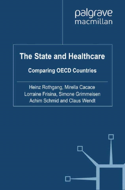 The State and Healthcare : Comparing OECD Countries, PDF eBook