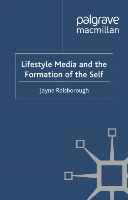 Lifestyle Media and the Formation of the Self, PDF eBook