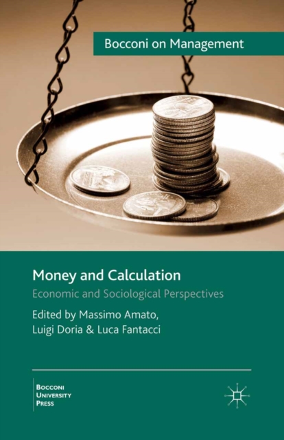 Money and Calculation : Economic and Sociological Perspectives, PDF eBook