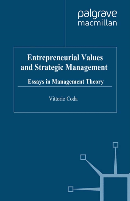 Entrepreneurial Values and Strategic Management : Essays in Management Theory, PDF eBook
