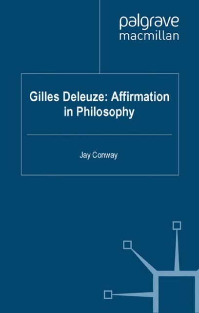 Gilles Deleuze: Affirmation in Philosophy, PDF eBook