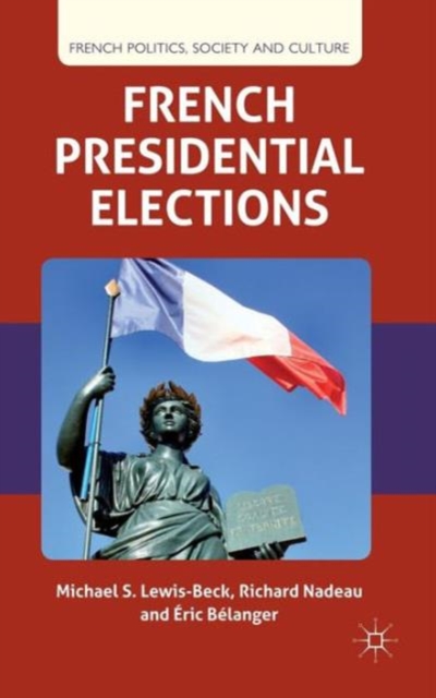 French Presidential Elections, Hardback Book
