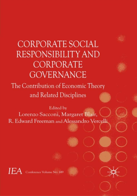 Corporate Social Responsibility and Corporate Governance : The Contribution of Economic Theory and Related Disciplines, PDF eBook