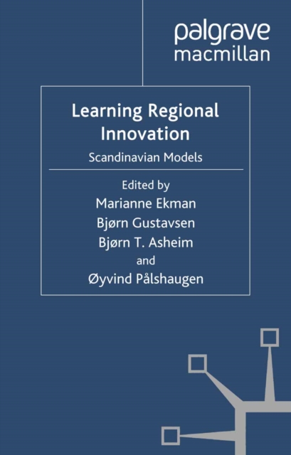Learning Regional Innovation : Scandinavian Models, PDF eBook