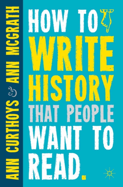 How to Write History that People Want to Read, PDF eBook