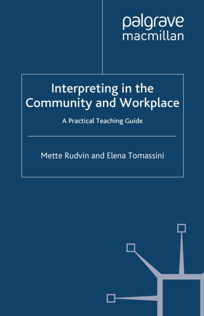 Interpreting in the Community and Workplace : A Practical Teaching Guide, PDF eBook
