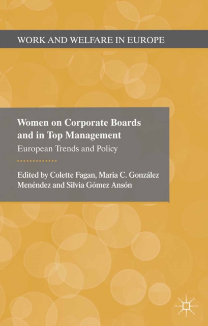 Women on Corporate Boards and in Top Management : European Trends and Policy, PDF eBook