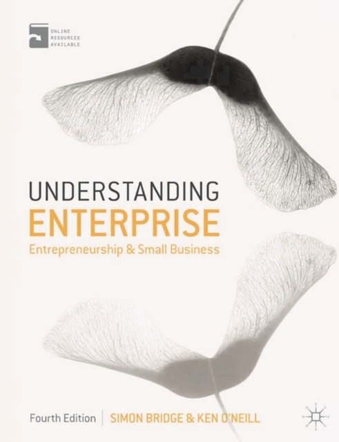 Understanding Enterprise : Entrepreneurship and Small Business, Paperback Book