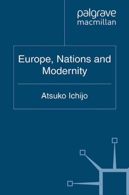Europe, Nations and Modernity, PDF eBook